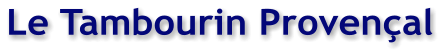 Le Tambourin Proven�al